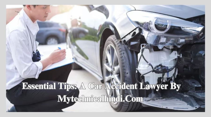 car accident lawyer by mytechnicalhindi.com