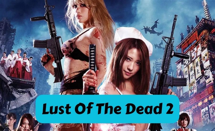 Lust of the Dead 2