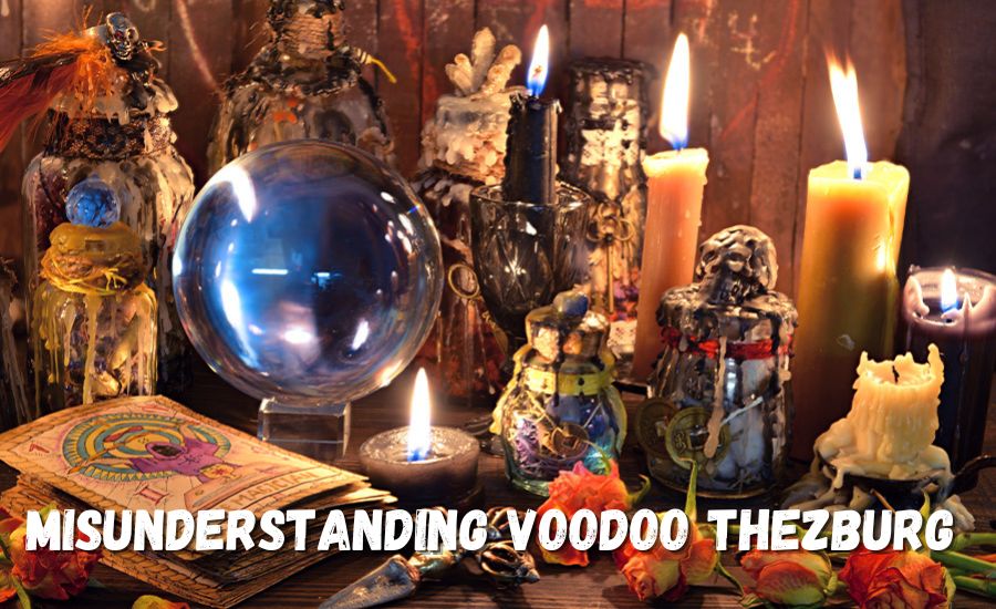 misunderstanding voodoo thezburg