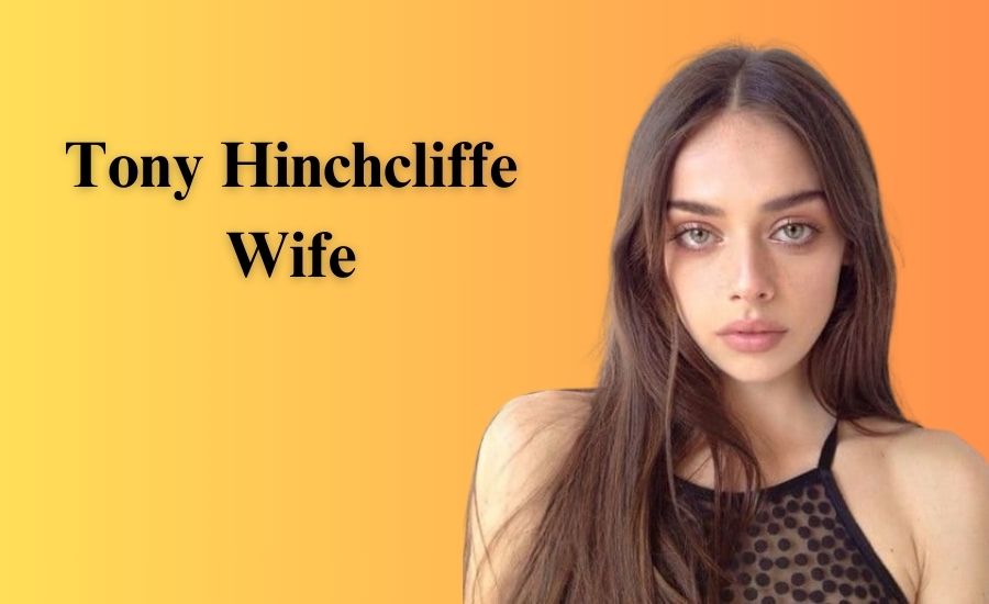 Tony Hinchcliffe Wife