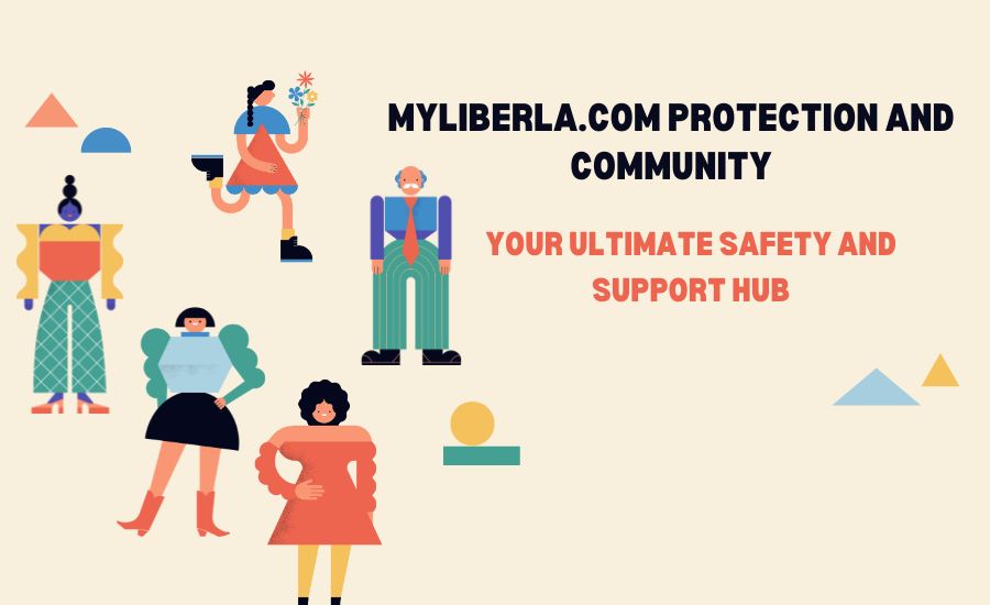 Myliberla.Com Protection And Community