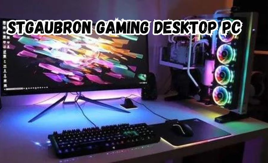 stgaubron gaming desktop pc