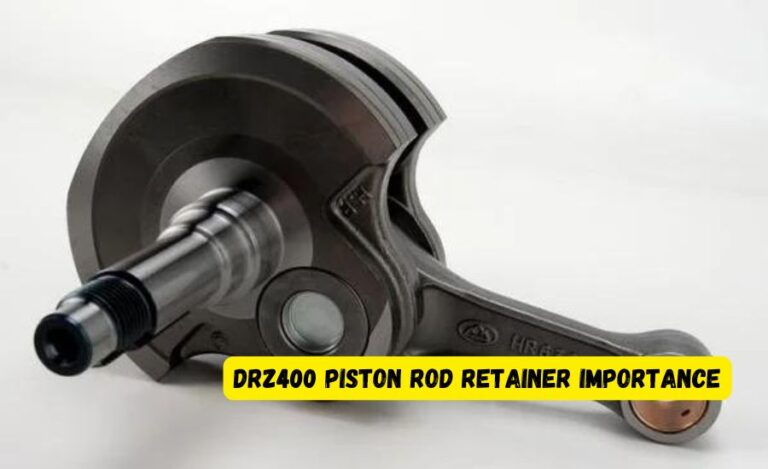 drz400 piston rod retainer importance