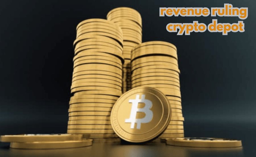 revenue ruling crypto depot