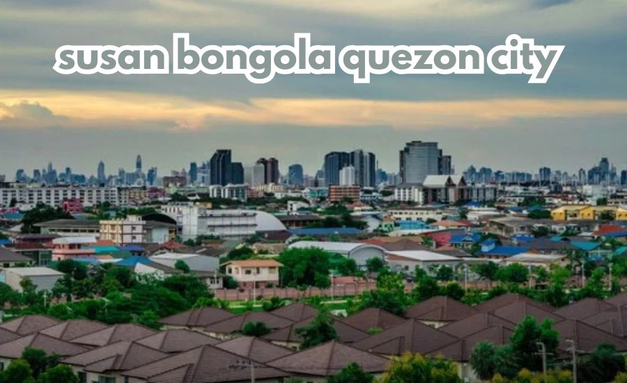 susan bongola quezon city